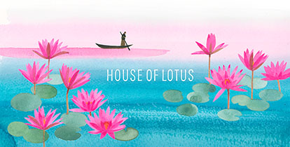 HOUSE OF LOTUS